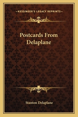 Postcards From Delaplane by Delaplane, Stanton