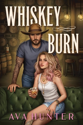 Whiskey Burn (Standard Edition) by Hunter, Ava