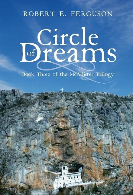 Circle of Dreams by Ferguson, Robert E.