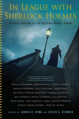 In League with Sherlock Holmes: Stories Inspired by the Sherlock Holmes Canon by Klinger, Leslie S.