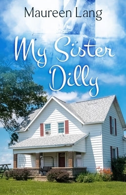 My Sister Dilly by Lang, Maureen
