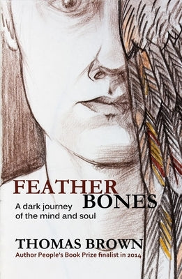 Featherbones by Brown, Thomas