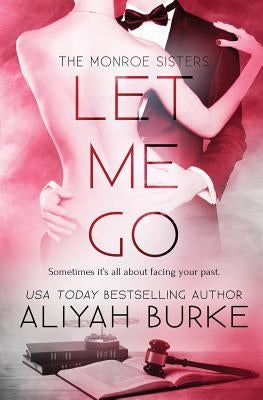 Let Me Go by Burke, Aliyah