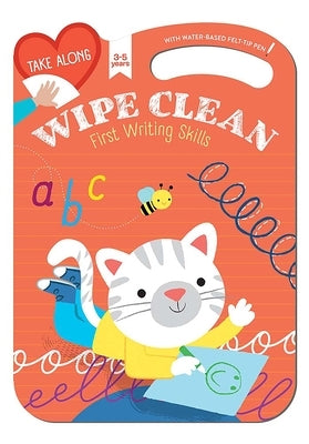 Take Along Wipe Clean: First Writing Skills (Ages 3-5) by Yoyo Books