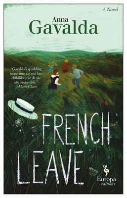 French Leave by Gavalda, Anna