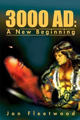 3000 AD: A New Beginning by Fleetwood, Jon