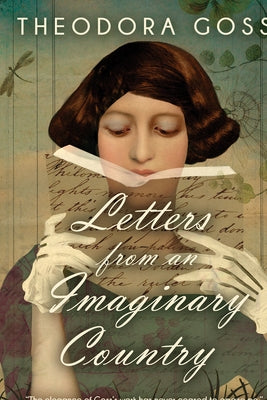 Letters from an Imaginary Country by Goss, Theodora