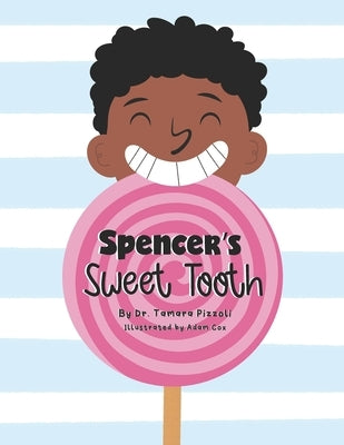 Spencer's Sweet Tooth by Cox, Adam