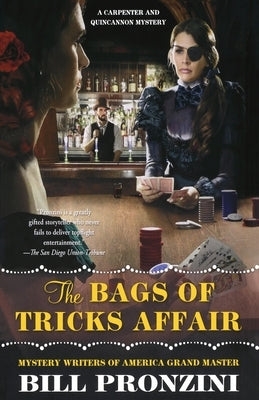 The Bags of Tricks Affair: A Carpenter and Quincannon Mystery by Pronzini, Bill