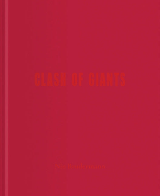 Nin Brudermann: Clash of Giants by Brudermann, Nin