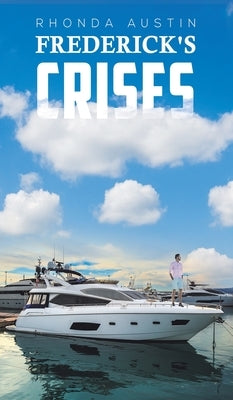 Frederick's Crises by Austin, Rhonda