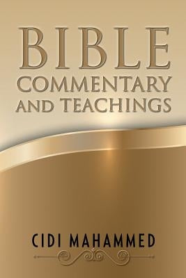 Bible Commentary and Teachings by Mahammed, CIDI