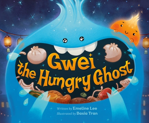 Gwei the Hungry Ghost by Lee, Emeline