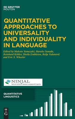 Quantitative Approaches to Universality and Individuality in Language by Yamazaki, Makoto