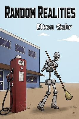 Random Realities by Gahr, Elton J.