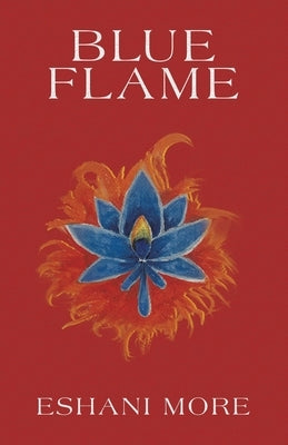 Blue Flame by More, Eshani