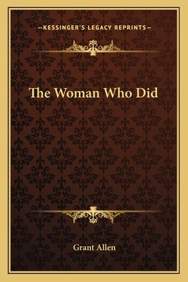 The Woman Who Did by Allen, Grant