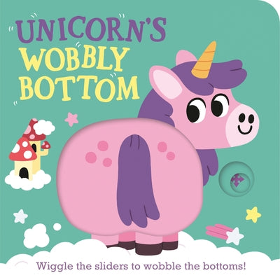 Unicorn's Wobbly Bottom by Frost, Kit