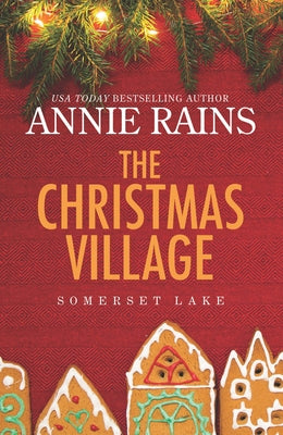 The Christmas Village by Rains, Annie