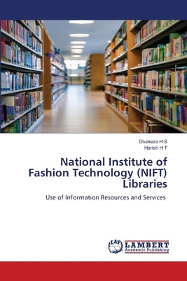 National Institute of Fashion Technology (NIFT) Libraries by H. S., Divakara