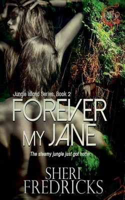 Forever My Jane by Fredricks, Sheri