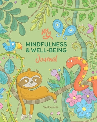 My Mindfulness & Well-being Journal by Duck, Vaughan