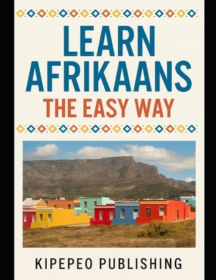 Learn Afrikaans the Easy Way by Stursberg, Dirk