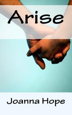 Arise by Hope, Joanna