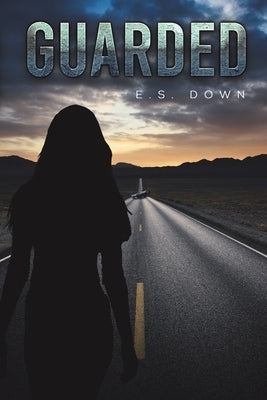 Guarded by Down, E. S.