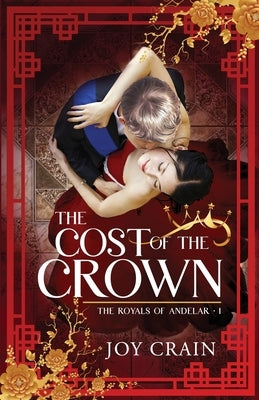 The Cost of the Crown by Crain, Joy