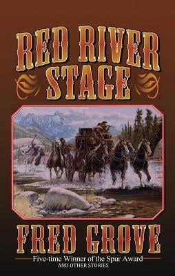 Red River Stage by Grove, Fred