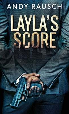 Layla's Score by Rausch, Andy