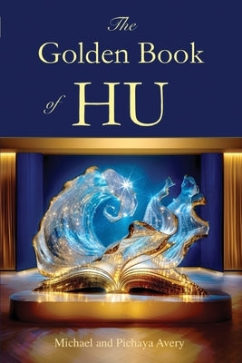 The Golden Book of HU by Avery, Michael