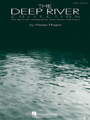 The Deep River Collection: Ten Spirituals for Low Voice and Piano by Hal Leonard Corp