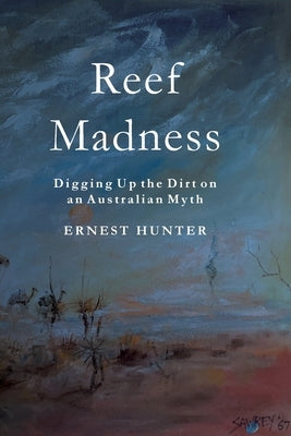 Reef Madness by Hunter, Ernest