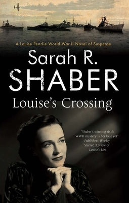 Louise's Crossing by Shaber, Sarah R.