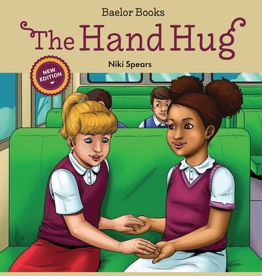 The Hand Hug New Edition by Spears, Niki