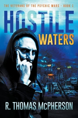 Hostile Waters by McPherson, R. Thomas
