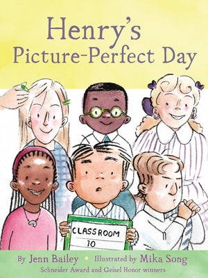 Henry's Picture-Perfect Day: Book 3 by Bailey, Jenn