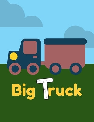 Big truck: A Perfect car activity book for kids ages 4-8 -(A-Z ) Handwriting & Number Tracing & The maze game & Coloring page (Book3) by Book, Nicenurse