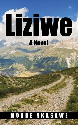Liziwe by Nkasawe, Monde