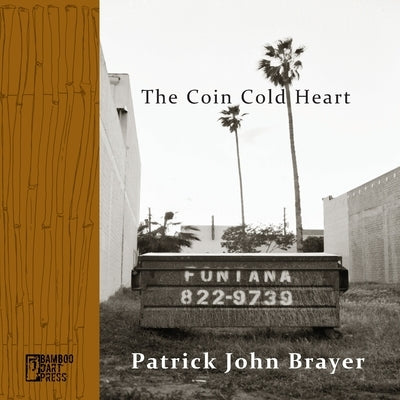 The Coin Cold Heart by Brayer, Patrick John