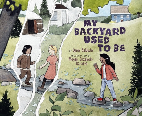 My Backyard Used to Be by Baldwin, Lynn