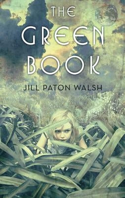 The Green Book by Walsh, Jill Paton