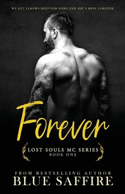 Forever: Lost Souls MC Series Book One by Designs, Takecover