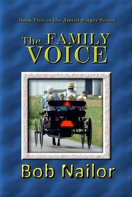 The Family Voice by Nailor, Bob