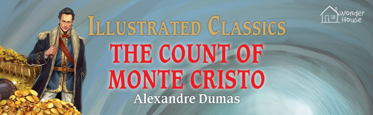 The Count of Monte Cristo by Dumas, Alexandre