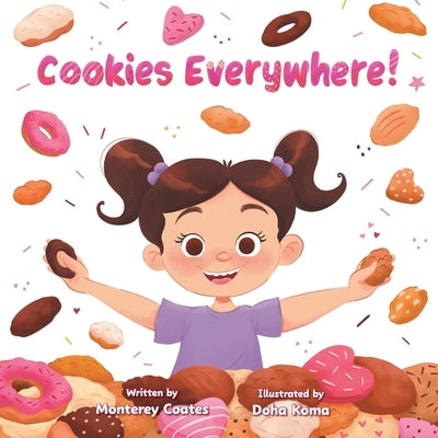 Cookies Everywhere! by Coates, Monterey