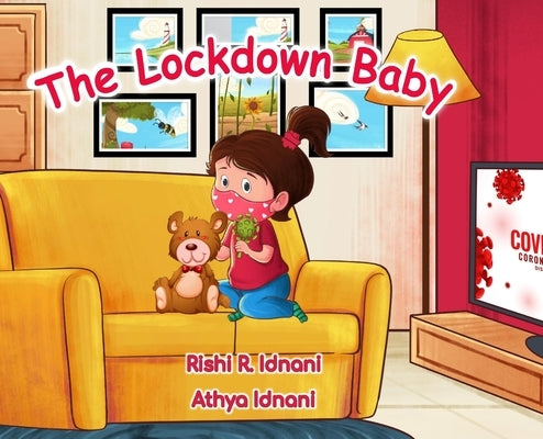 The Lockdown Baby by Idnani, Rishi