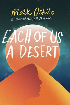 Each of Us a Desert by Oshiro, Mark